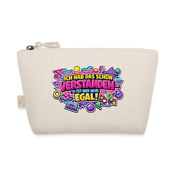 I already understood that, I just don't care - Organic Pouch - nature - Front