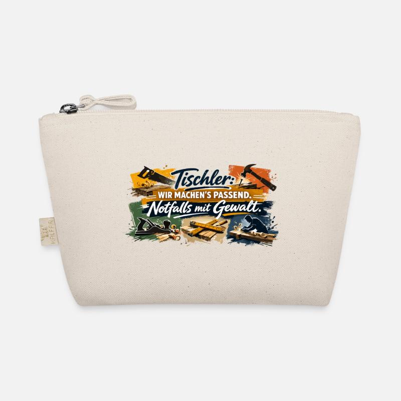 Tischler Spruch: Wir machen's passend Bio-Täschchen