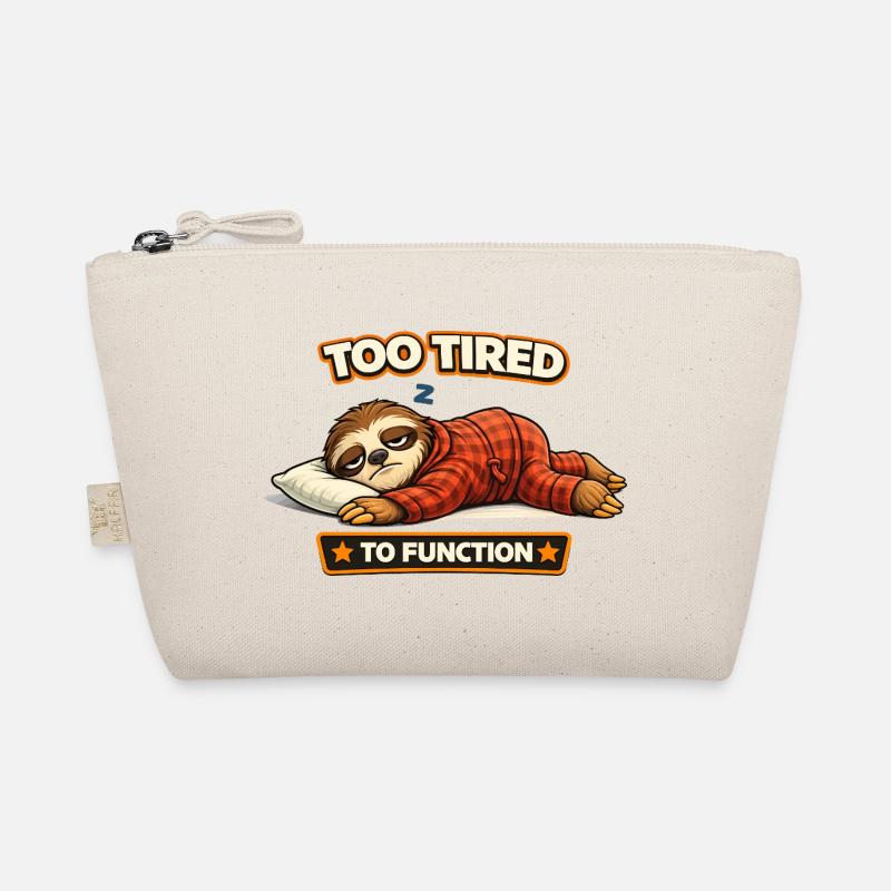 Too Tired To Function Sloth Organic Pouch