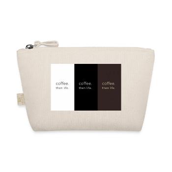 coffee. then life. – Minimalist contrast - Organic Pouch - nature - Front
