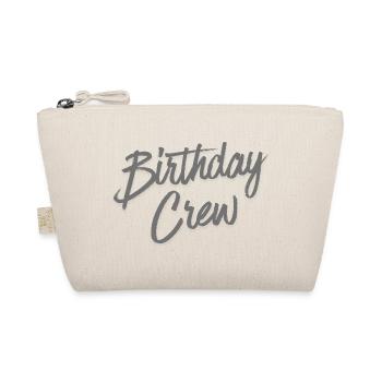 Birthday Crew - Organic Pouch - nature - Front