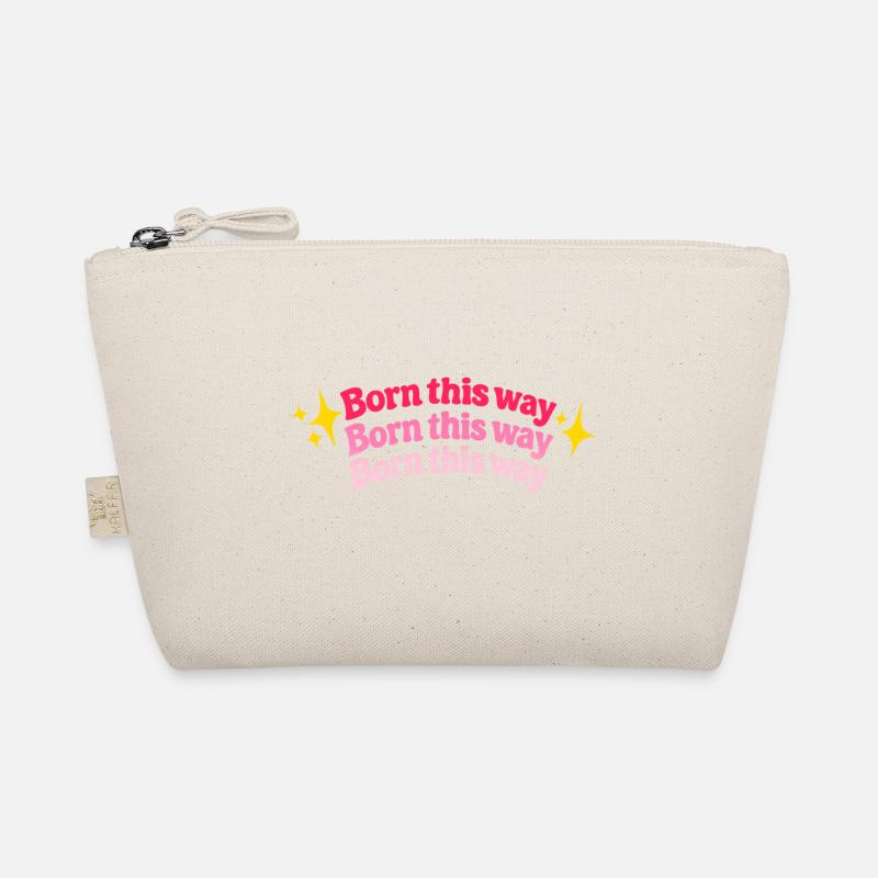 Born this way Organic Pouch