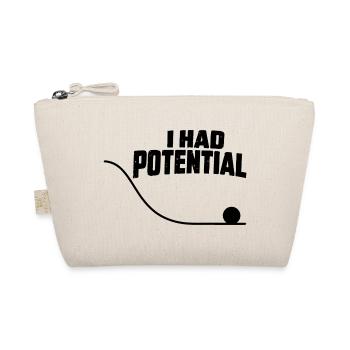I Had Potential Potential Energy Physique Humou - Organic Pouch - nature - Front