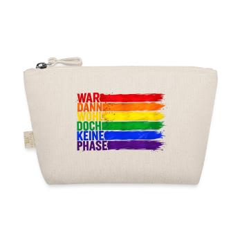 War Dann Wohl Doch Keine Phase LGBTQ - Bio-Täschchen - Natur - Vorne
