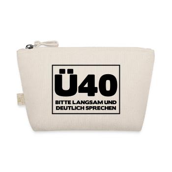 On the 40th Birthday a shirt "Ü40 Please slow - Organic Pouch - nature - Front