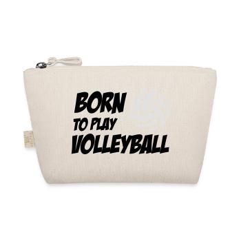 Born to play Volleyball - Organic Pouch - nature - Front