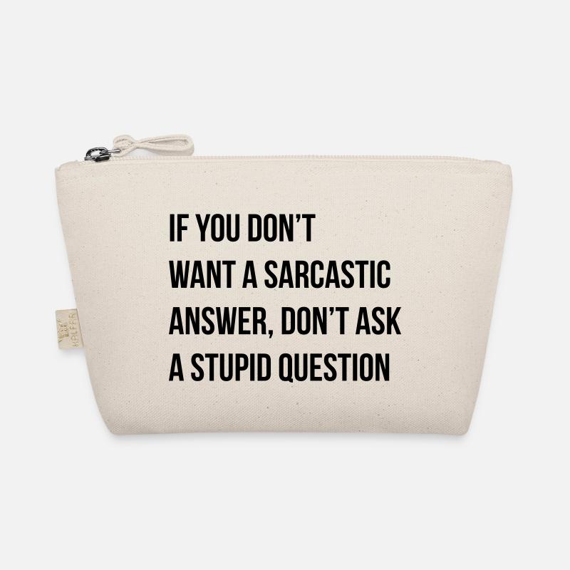 sarcastic comment Trousse biologique