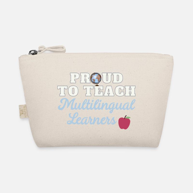 Proud to teach multilingual students Organic Pouch