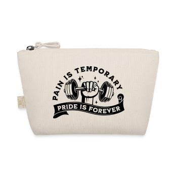 PAIN IS TEMPORARY PRIDE IS FOREVER - Organic Pouch - nature - Front