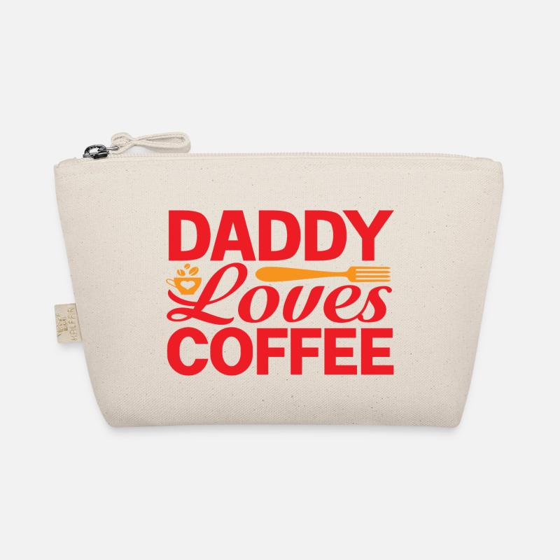 Daddy loves Coffee Organic Pouch