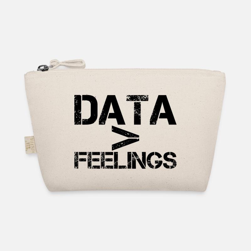 Data Is Greater Than Feelings Organic Pouch