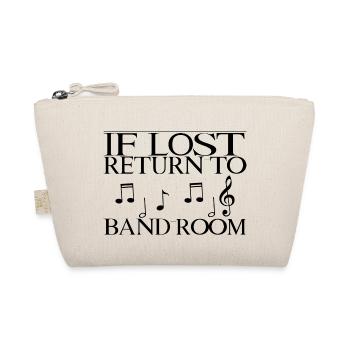 If Lost, Return To Band Room - Organic Pouch - nature - Front