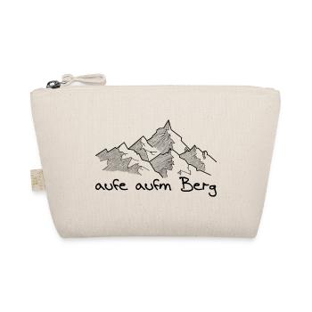 aufe aufm Berg - raufe auf den Berg, dialect - Organic Pouch - nature - Front