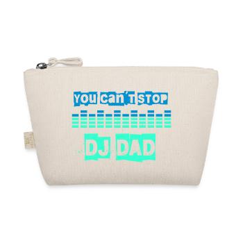 you can´t stop dj dad - Bio-Täschchen - Natur - Vorne