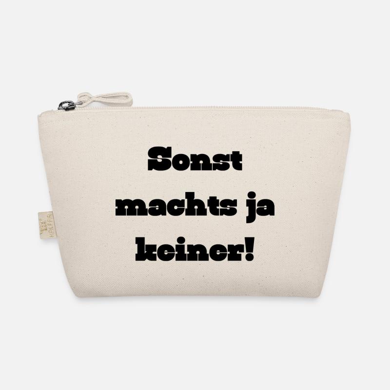 Nobody else does it Organic Pouch