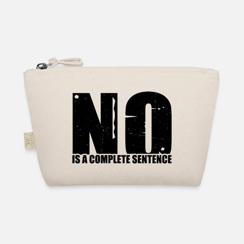 No Is A Complete Sentence 33 Organic Pouch
