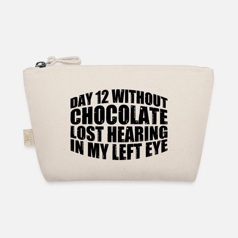 Without Chocolate, Lost Hearing In My Left Eye 8 Organic Pouch