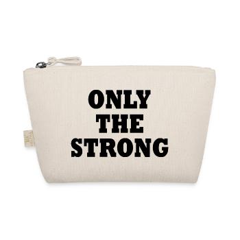 only the strong - Bio-Täschchen - Natur - Vorne
