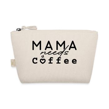 Mama needs Coffee - Bio-Täschchen - Natur - Vorne