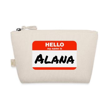 Hello My Name Is Alana Label Name Tag - Organic Pouch - nature - Front