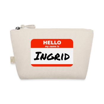 Hello My Name Is Ingrid Etikett Namensschild - Bio-Täschchen - Natur - Vorne