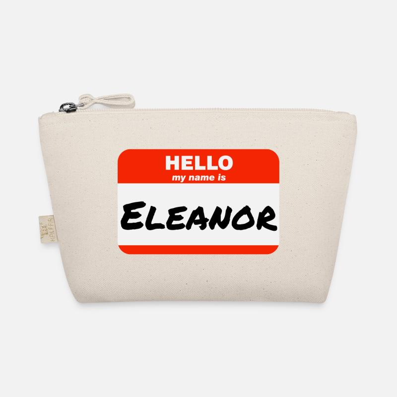 Hello My Name Is Eleanor Label Name Tag Organic Pouch