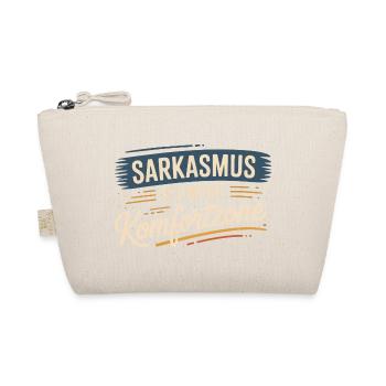 Sarcasm Is My Comfort Zone – Funny Saying - Organic Pouch - nature - Front