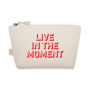 Live In The Moment Mindfulness Presence Awareness - Organic Pouch - nature - Front