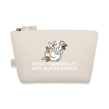 Crazy Goose My Therapist Gave Up - Organic Pouch - nature - Front