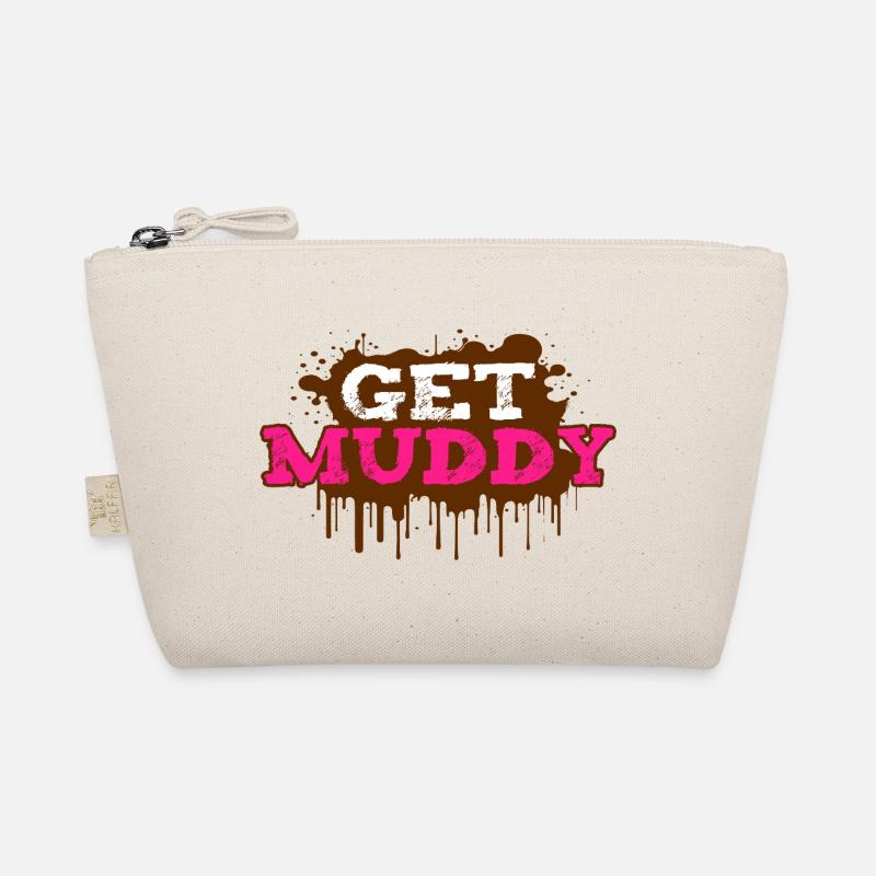 Get muddy Schlammlauf Mud Run Muddy Race Organic Pouch