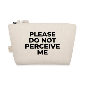 S’il vous plaît, ne me considérez pas comme un design humoristique introverti - Trousse biologique - nature - Devant