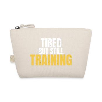 Tired But Still Training Motivational Gym - Organic Pouch - nature - Front