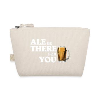 Ale Be There For You - Beer Humor - Organic Pouch - nature - Front
