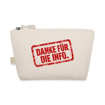 Danke für die Info - ironisches Shirt - Bio-Täschchen - Natur - Vorne