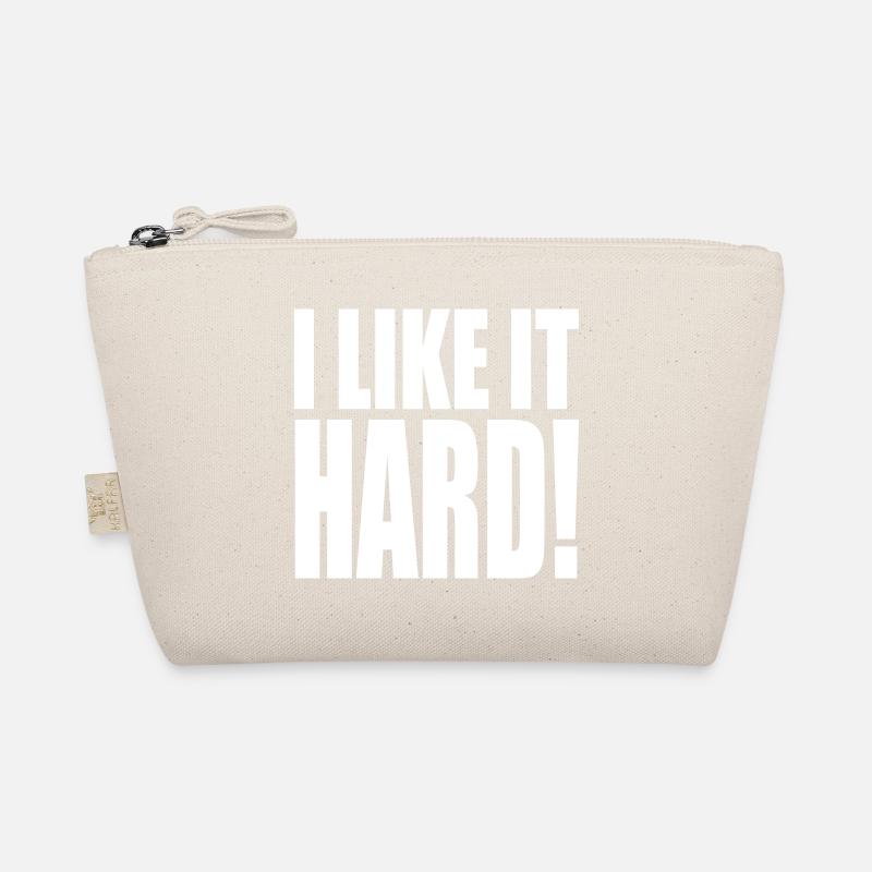 I like it hard! - Organic Pouch - nature