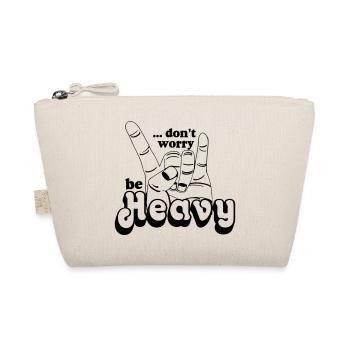 Heavy Metal,Headbanger,dont worry be Heavy(25) - Bio-Täschchen - Natur - Vorne