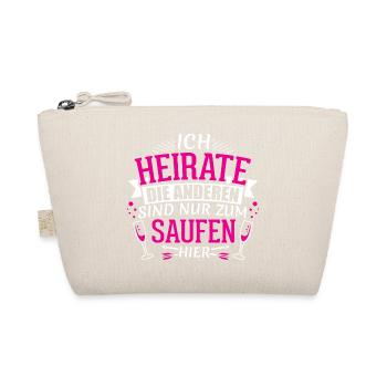 JGA - ICH HEIRATE DIE ANDEREN SAUFEN - Bio-Täschchen - Natur - Vorne