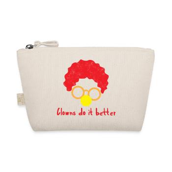 Clown: Clowns Do It Better - Gift - Organic Pouch - nature - Front