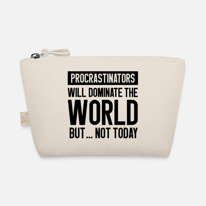 Procrastinators will dominate the world but ... Bio-Täschchen