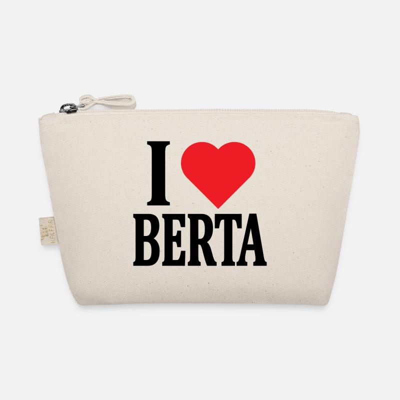 T-Shirt Ich liebe Berta T-Shirt Geschenkidee - Bio-Täschchen - Natur