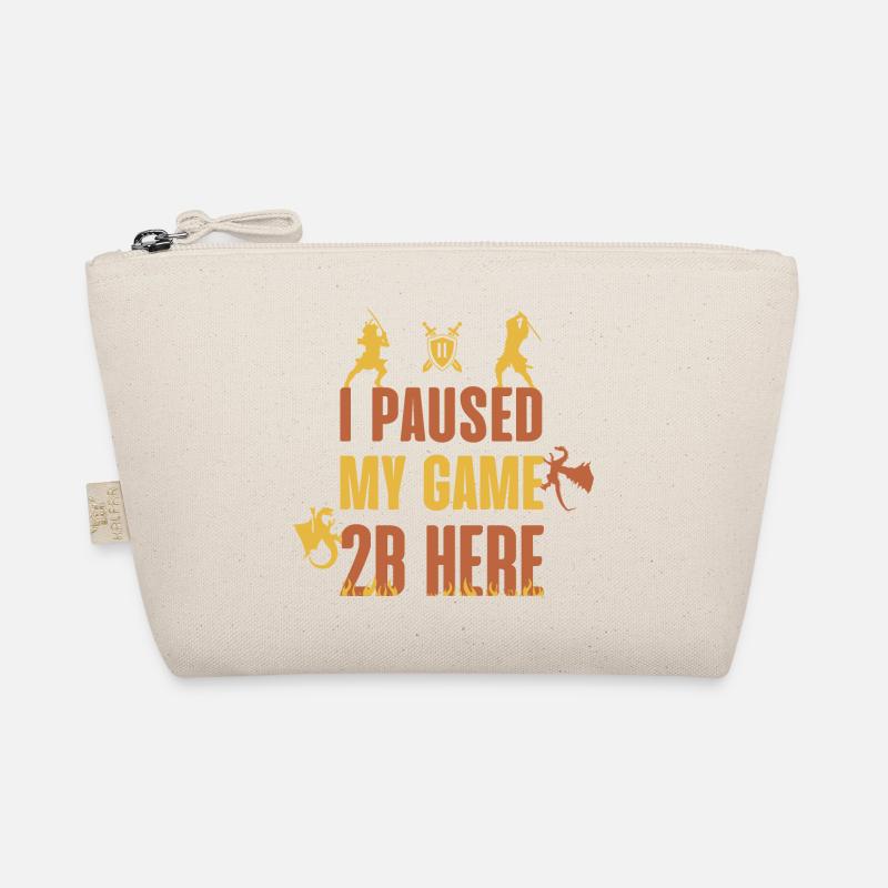I Paused My Game 2B Here Bio-Täschchen