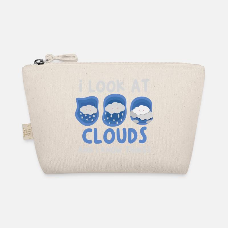 I look at the clouds and I know things - Organic Pouch