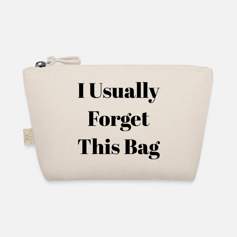 I Usually Forget This Bag. Organic Pouch