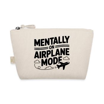 Mentally on Airplane Mode - Organic Pouch - nature - Front