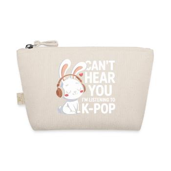 Je ne t’entends pas, entends lapin k-pop - Trousse biologique - nature - Devant