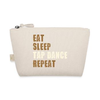 Eat Sleep Tap Dance Repeat - Organic Pouch - nature - Front