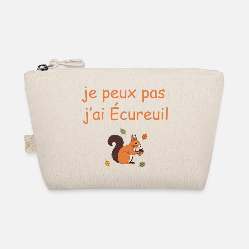 I can't I have Squirrel Organic Pouch