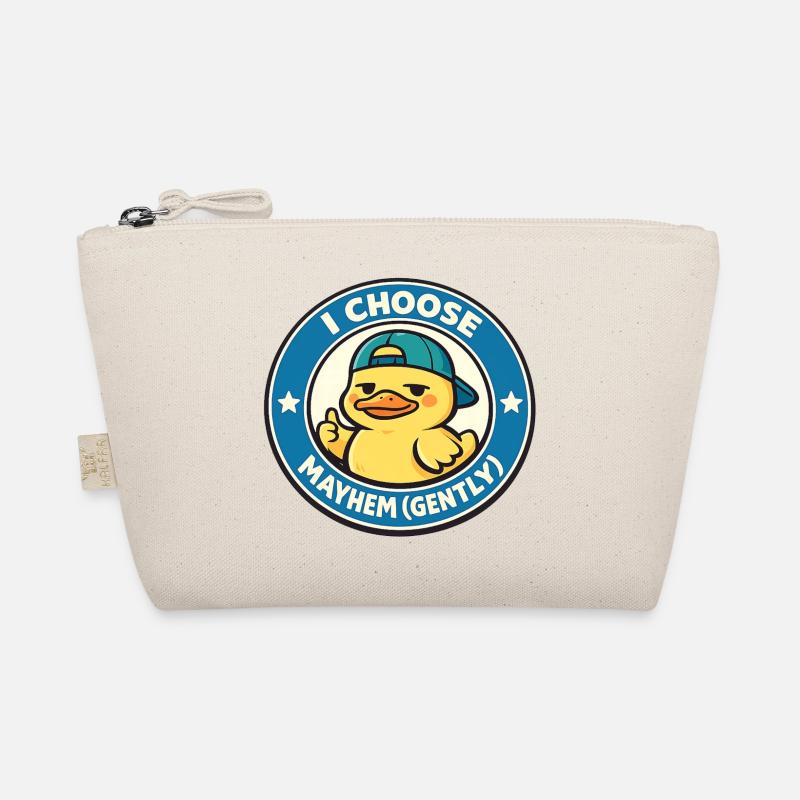 I choose chaos gently duck - Organic Pouch - nature