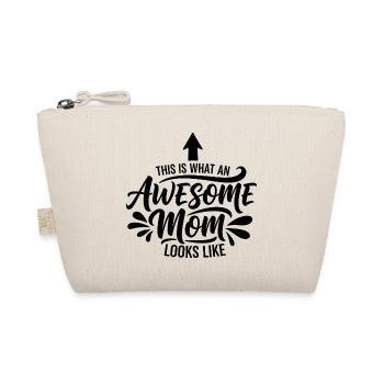 This is what a great mom looks like mom gift - Organic Pouch - nature - Front