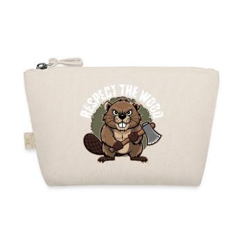 Respect The Wood Funny Beaver With Axe For - Organic Pouch - nature - Front